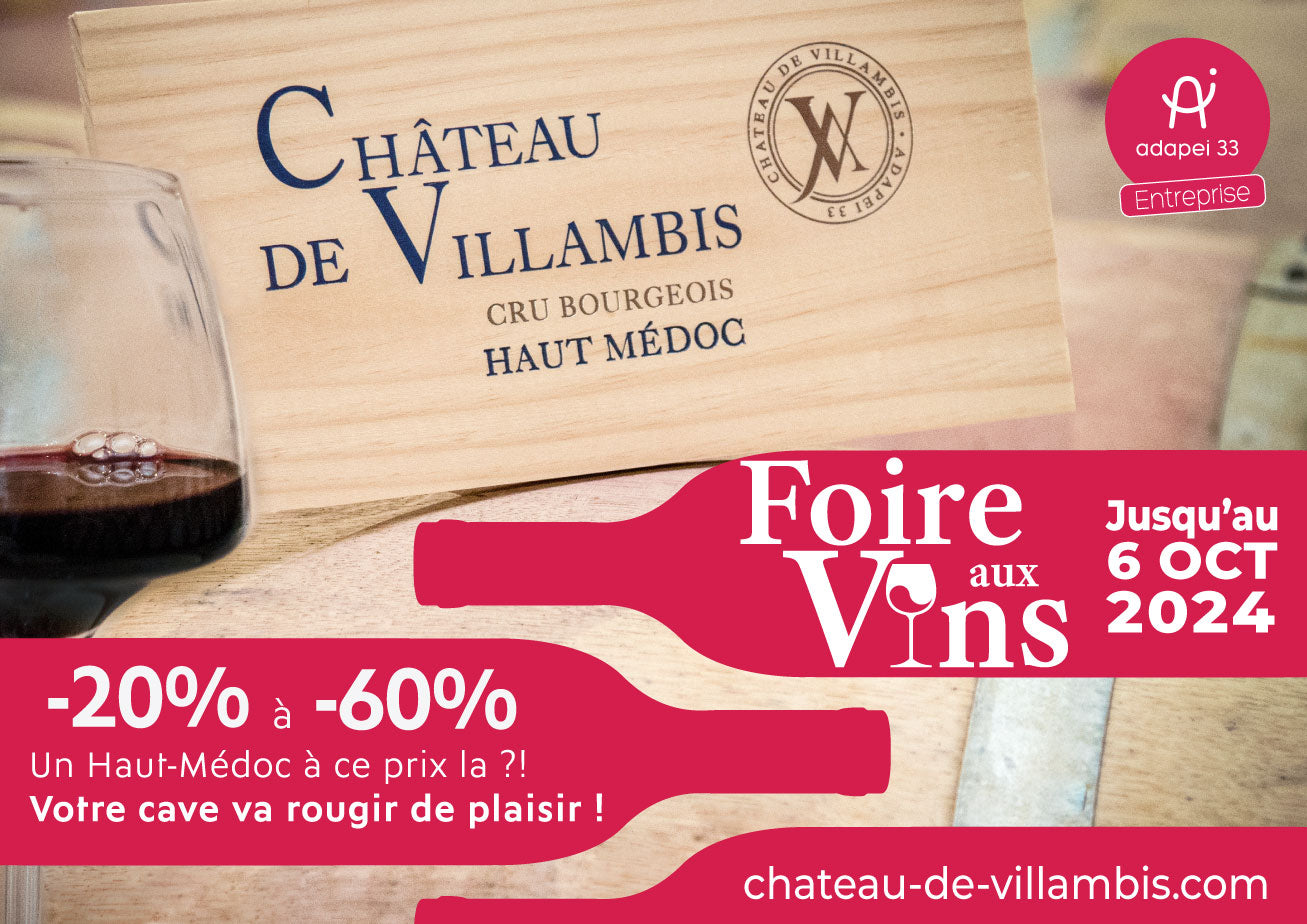 [CHÂTEAU DE VILLAMBIS] Foire aux vins d’automne… Dégustez la différence !